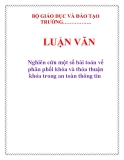  LUẬN VĂN:  Nghiên cứu một số bài toán về phân phối khóa và thỏa thuận khóa trong an toàn thông tin