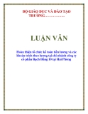 LUẬN VĂN: Hoàn thiện tổ chức kế toán tiền lương và các khoản trích theo lương tại chi nhánh công ty cổ phần Bạch Đằng 10 tại Hải Phòng