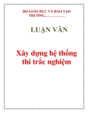 LUẬN VĂN:  Xây dựng hệ thống thi trắc nghiệm