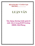  LUẬN VĂN: Xây dựng chương trình quản lý sinh viên ở trong KSSVtrường DHDL Hải Phòng