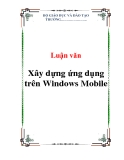 Luận văn:  Xây dựng ứng dụng trên Windows Mobile