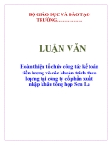 Luận văn đề tài : Hoàn thiện tổ chức công tác kế toán tiền lương và các khoản trích theo lương ở công ty cổ phần xuất nhập khẩu tổng hợp Sơn La