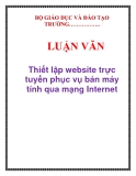 LUẬN VĂN: Thiết lập website trực tuyến phục vụ bán máy tính qua mạng Internet