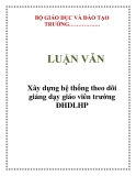 LUẬN VĂN: Xây dựng hệ thống theo dõi giảng dạy giáo viên trường ĐHDLHP