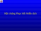 Hội chứng Phục hồi Miễn dịch