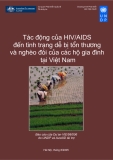 Tác động của HIV/AIDs đến tình trạng dễ bị tổn thương và nghèo đói tại các hộ gia đình tại Việt Nam