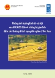 Những ảnh hưởng kinh tế - xã hội của HIV/AIDS đối với những hộ gia đình dễ bị tổn thương & tình trạng đói nghèo ở Việt Nam 