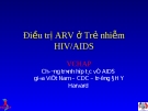 Điều trị ARV ở Trẻ nhiễm HIV/AIDS