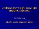 CHẨN ĐOÁN VÀ ĐIỀU TRỊ CHẤN THƯƠNG NIỆU ĐẠO