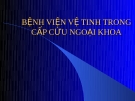 BỆNH VIỆN VỆ TINH TRONG CẤP CỨU NGOẠI KHOA