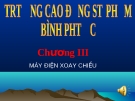 Bài giảng: Máy điện xoay chiều