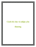 Cách bé cho và nhận yêu thương