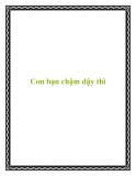 Con bạn chậm dậy thì