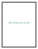 Sữa dưỡng cho da khô