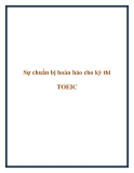 Sự chuẩn bị hoàn hảo cho kỳ thi TOEIC