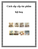 Cách sắp xếp tác phẩm hội hoạ