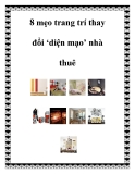 8 mẹo trang trí thay đổi ‘diện mạo’ nhà thuê