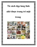 Tủ sách đẹp lung linh nhờ được trang trí mặt trong