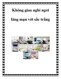 Không gian nghỉ ngơi lãng mạn với sắc trắng