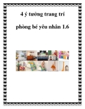 4 ý tưởng trang trí phòng bé yêu nhân 1.6