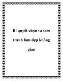 Bí quyết chọn và treo tranh làm đẹp không gian