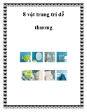 8 vật trang trí dễ thương