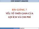 Phân tích lợi ích chi phí - Chương 7