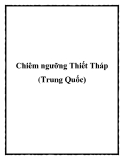 Chiêm ngưỡng Thiết Tháp (Trung Quốc)