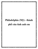 Philadelphia (Mỹ) - thành phố của tình anh em