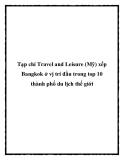 Tạp chí Travel and Leisure (Mỹ) xếp Bangkok ở vị trí đầu trong top 10 thành phố du lịch thế giới