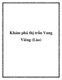 Khám phá thị trấn Vang Viêng (Lào)