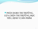 PHÂN ĐOẠN THỊ TRƯỜNG