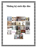 Những kệ sách độc đáo