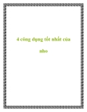 4 công dụng tốt nhất của nho