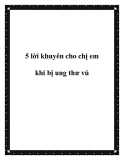 5 lời khuyên cho chị em khi bị ung thư vú