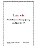 Báo cáo: Chiến lược marketing dịch vụ của bệnh viện FV