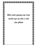 Bốn cách quảng cáo trực tuyến tạo sự chú ý cho sản phẩm