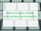 Built-In Functions in MySQL (Hàm xây dựng sẵn trong MySQL)