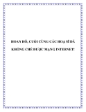 HOAN HÔ, CUỐI CÙNG CÁC HOẠ SĨ ĐÃ KHỐNG CHẾ ĐƯỢC MẠNG INTERNET!