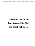 10 bước cơ bản để xây dựng thương hiệu dành cho doanh nghiệp trẻ