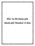 Đến Ấn Độ khám phá thành phố Mumbai về đêm