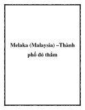 Melaka (Malaysia) –Thành phố đỏ thắm