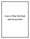 Geneva (Thụy Sĩ),Thành phố của hòa bình