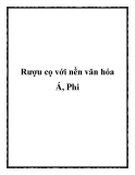 Rượu cọ với nền văn hóa Á, Phi