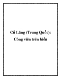 Cổ Lãng (Trung Quốc): Công viên trên biển