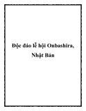 Độc đáo lễ hội Onbashira, Nhật Bản