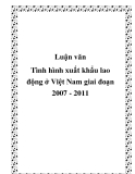 Luận văn Tình hình xuất khẩu lao động ở Việt Nam giai đoạn 2007 - 2011