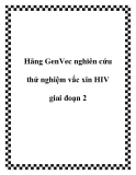 Hãng GenVec nghiên cứu thử nghiệm vắc xin HIV giai đoạn 2