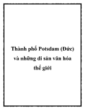 Thành phố Potsdam (Đức) và những di sản văn hóa thế giới