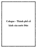 Cologne - Thành phố cổ kính của nước Đức